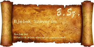 Bjelek Szeverin névjegykártya